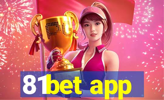 81bet app